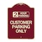 Signmission 2 Hour Parking Customer Parking Heavy-Gauge Aluminum Architectural Sign, 24" x 18", BU-1824-24500 A-DES-BU-1824-24500 - alternate 1